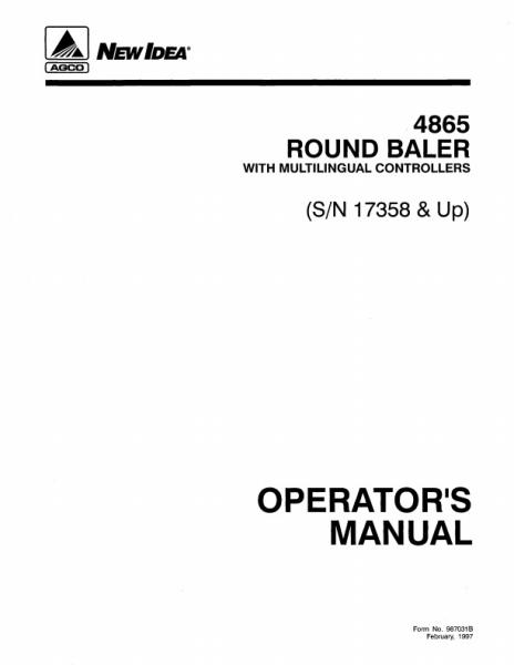 AGCO 4865 Round Baler (eff sn 17358) Operator Manual 987031B English 1 AGCO 4865 Round Baler (eff sn 17358) Operator Manual 987031B English