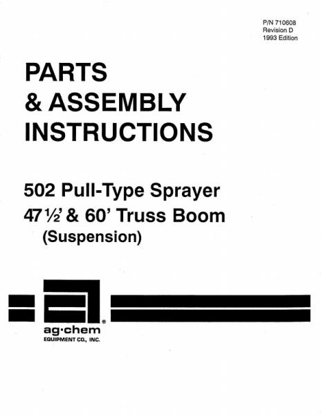 AGCO 502 Sprayer (pull type, 47.5 & 60 ft truss boom) Parts Book AG710608D English