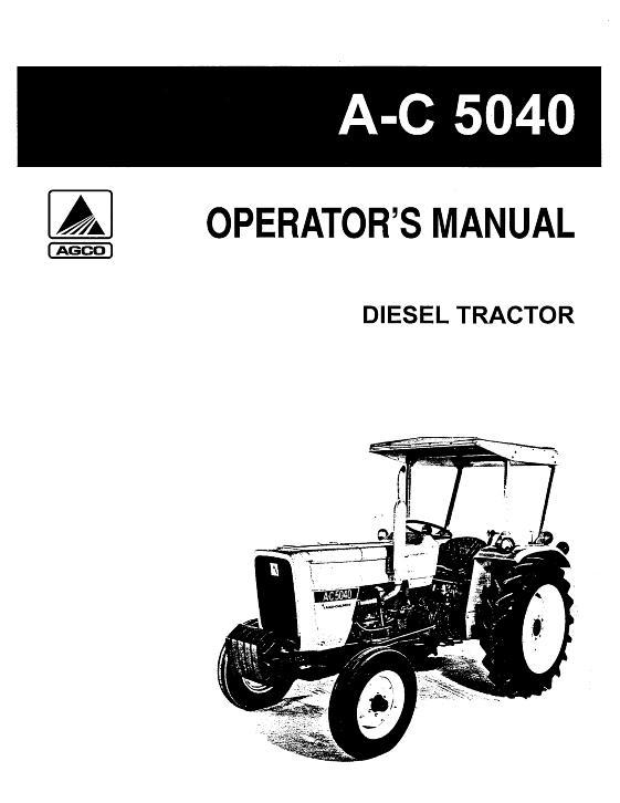 AGCO 5040 Tractor (with 6 9 speed transmission) Operator Manual 72088554 English 1 AGCO 5040 Tractor (with 6 9 speed transmission) Operator Manual 72088554 English