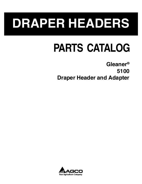 AGCO 5100 Draper Header (& adapter, eff sn HPxx101, 2005) Parts Book 700723983D English