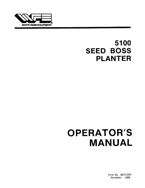 AGCO 5100 Seed Boss Planter Operator Manual W437229F English 1 AGCO 5100 Seed Boss Planter Operator Manual W437229F English