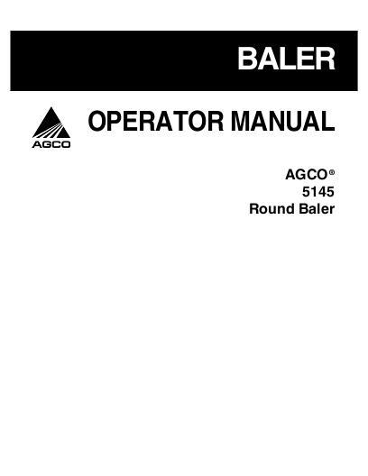 AGCO 5145 Round Baler Operator Manual 700728855F English