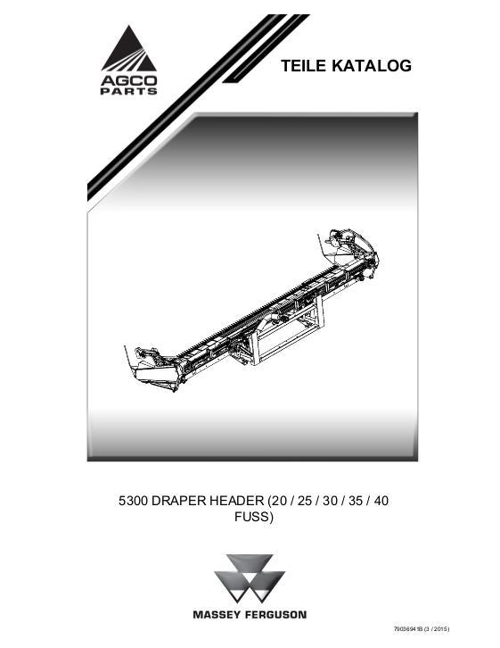 AGCO 5300 Draper Header (20 25 30 35 40 Foot) Parts Book 79036941B German