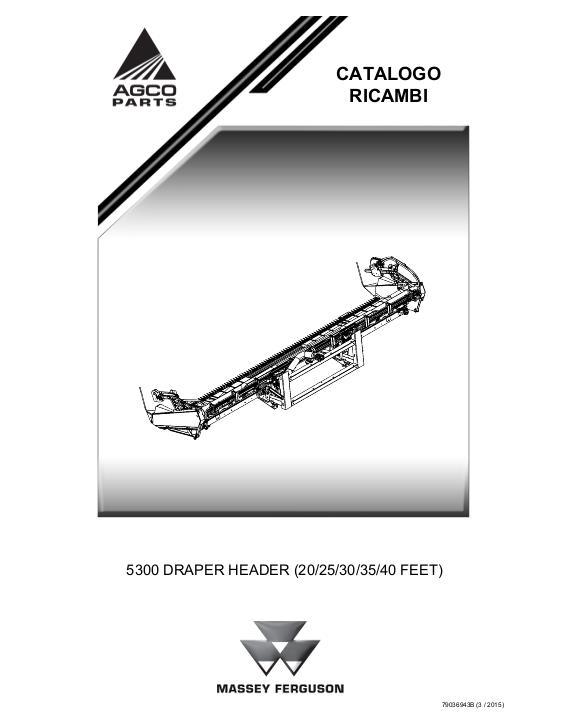 AGCO 5300 Draper Header (20 25 30 35 40 Foot) Parts Book 79036943B Italian