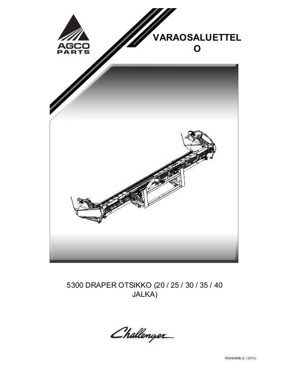 AGCO 5300 Draper Header (20 25 30 35 40 Foot) Parts Book 79036946B Finnish