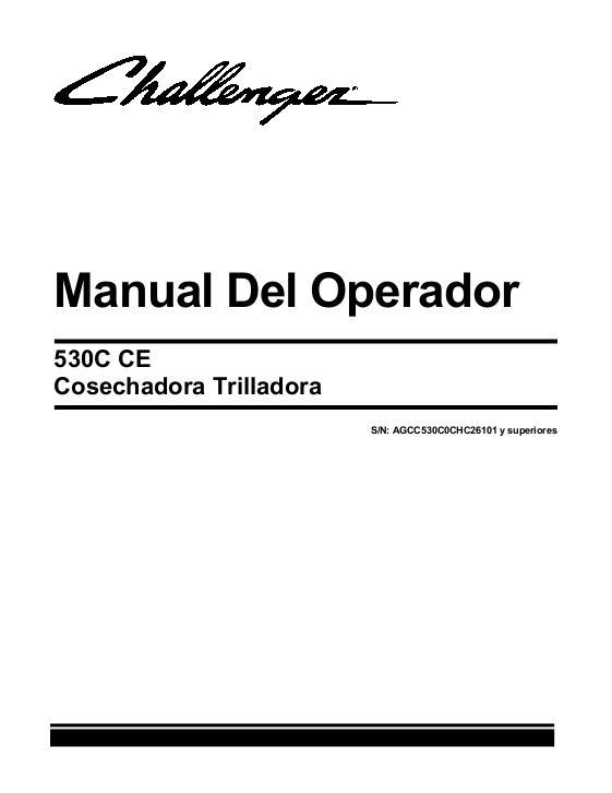 AGCO 530C Combine (CE) Operator Manual 700736026C Spanish
