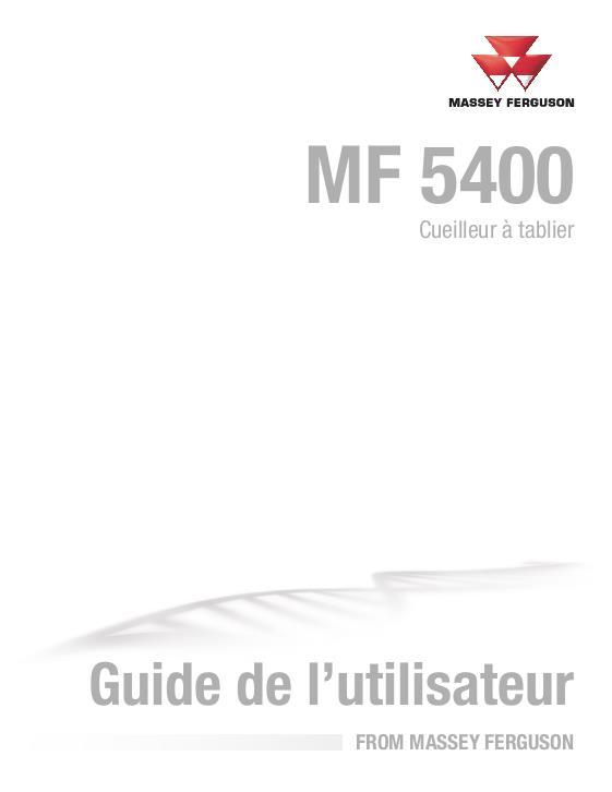 AGCO 5400 Draper Header Operator Manual 700750911D French 1 AGCO 5400 Draper Header Operator Manual 700750911D French