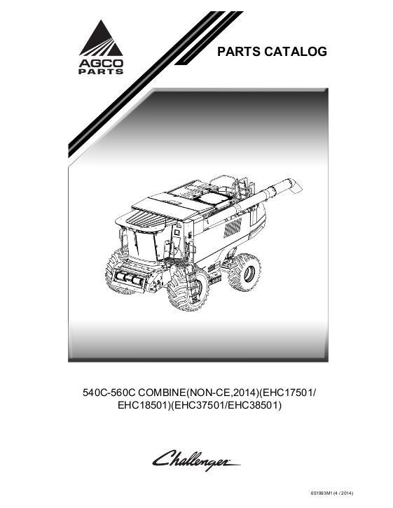 AGCO 540C 560C Combine (non-CE, eff sn EHCxx501, 2014) Parts Book 651993M1 English