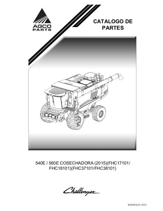 AGCO 540E 560E Combine (eff FHCxx1001, 2015) Parts Book 652002ESC Spanish 1 AGCO 540E 560E Combine (eff FHCxx1001, 2015) Parts Book 652002ESC Spanish