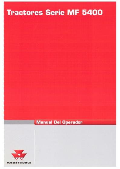 AGCO 5425 5435 5445 5455 5460 5465 5470 Tractor (tier 2) Operator Manual 3378992M1 Spanish 1 AGCO 5425 5435 5445 5455 5460 5465 5470 Tractor (tier 2) Operator Manual 3378992M1 Spanish