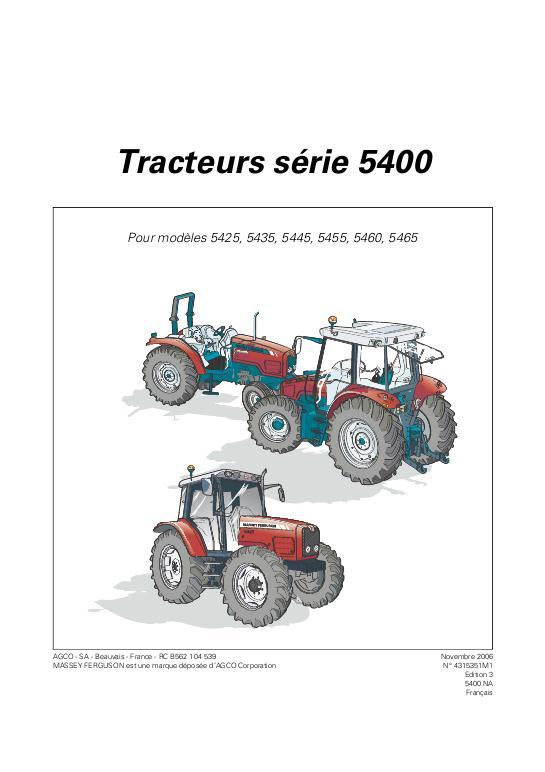 AGCO 5435 5445 5455 5460 5465 Tractor (tier 2, Speedshift) Operator Manual 4315351M1 French 1 AGCO 5435 5445 5455 5460 5465 Tractor (tier 2, Speedshift) Operator Manual 4315351M1 French