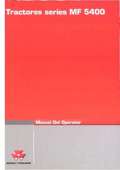 AGCO 5435 5445 5455 5460 Tractor (tier 2, Non N. America) Operator Manual 3378470M1 Spanish 1 AGCO 5435 5445 5455 5460 Tractor (tier 2, Non N. America) Operator Manual 3378470M1 Spanish