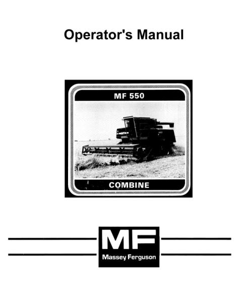 AGCO 550 Self Propelled Combine Operator Manual 1449124M1 English 1 AGCO 550 Self Propelled Combine Operator Manual 1449124M1 English