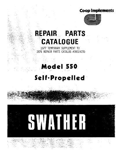 AGCO 550 Self Propelled Swather (1976) Parts Book 14230 English 1 AGCO 550 Self Propelled Swather (1976) Parts Book 14230 English