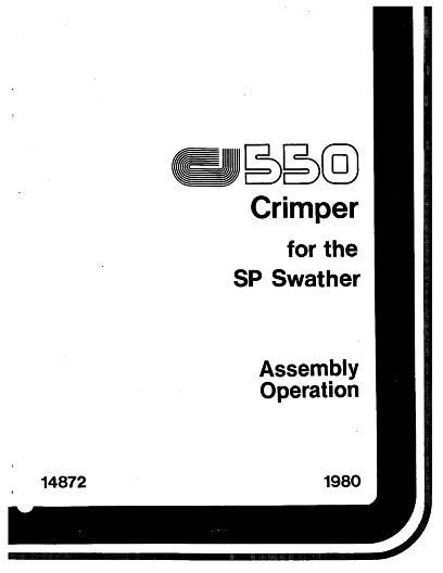 AGCO 550 Self Propelled Swather (crimper, 1980) Operator Manual 14872P English 1 AGCO 550 Self Propelled Swather (crimper, 1980) Operator Manual 14872P English