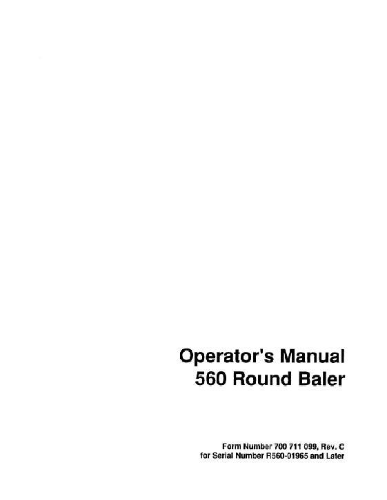 AGCO 560 Round Baler (eff sn 1965) Operator Manual 700711099C English 1 AGCO 560 Round Baler (eff sn 1965) Operator Manual 700711099C English