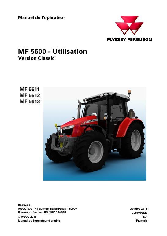 AGCO 5611 5612 5613 Tractor (Dyna-4 or Dyna-6, Classic, Operation) Operator Manual 7060709M3 French