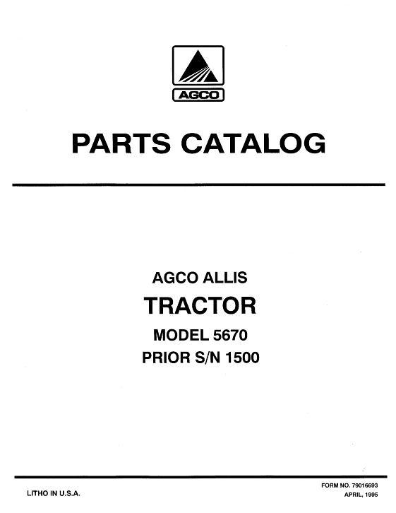 AGCO 5670 Tractor (prior sn 1500, 1995) Parts Book 79016693 English 1 AGCO 5670 Tractor (prior sn 1500, 1995) Parts Book 79016693 English