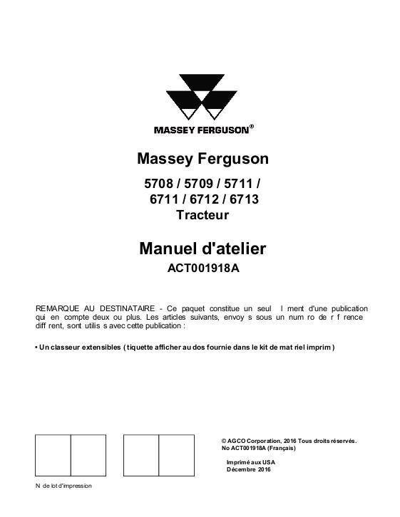 AGCO 5708 5709 5710 5711 6711 6712 6713 Tractor (packet) Service Manual ACT001918A French