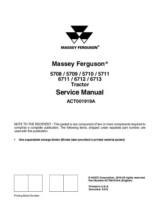 AGCO 5708 5709 5710 5711 6711 6712 6713 Tractor (packet) Service Manual ACT001919A English