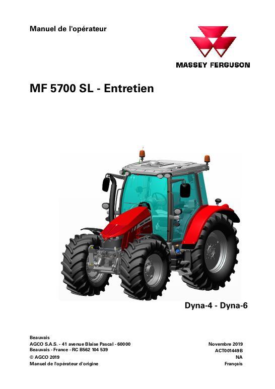 AGCO 5710SL 5711SL 5712SL 5713SL Tractor (Dyna-4 & 6, maintenance) Operator Manual ACT001449B French 1 AGCO 5710SL 5711SL 5712SL 5713SL Tractor (Dyna-4 & 6, maintenance) Operator Manual ACT001449B French