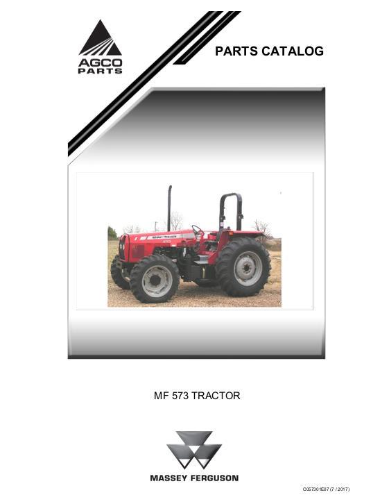 AGCO 573 Tractor (eff sn BT02019) Parts Book C057301E07 English 1 AGCO 573 Tractor (eff sn BT02019) Parts Book C057301E07 English