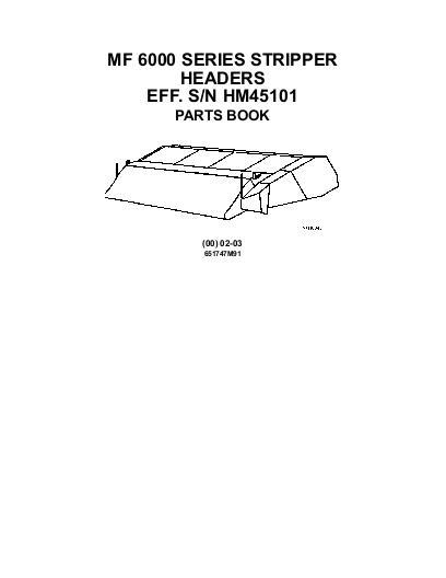 AGCO 6000 Series Stripper Header (eff sn HM45101) Parts Book 651747M91 English 1 AGCO 6000 Series Stripper Header (eff sn HM45101) Parts Book 651747M91 English