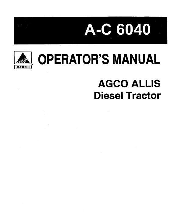 AGCO 6040 Tractor Operator Manual 72074367 English 1 AGCO 6040 Tractor Operator Manual 72074367 English