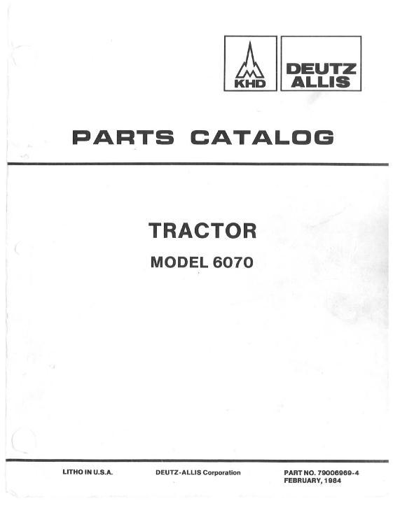 AGCO 6070 Tractor Parts Book 79006969 English 1 AGCO 6070 Tractor Parts Book 79006969 English