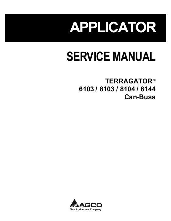 AGCO 6103 8103 8104 8144 TerraGator Can-Buss Supplement Service Manual AG133547B English