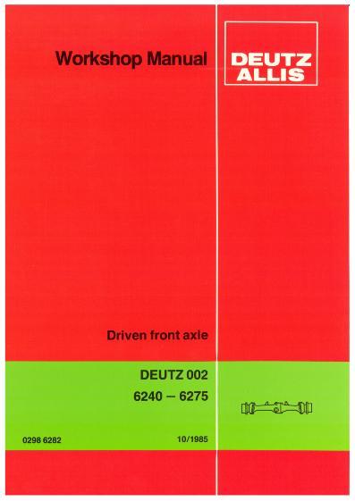 AGCO 6240 6250 6260 6265 6275 Tractor (front drive axle) Service Manual 2986282 English