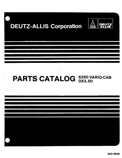 AGCO 6260 DX3.50 Vario Tractor (cab) Parts Book 5000846 Multiple 1 AGCO 6260 DX3.50 Vario Tractor (cab) Parts Book 5000846 Multiple