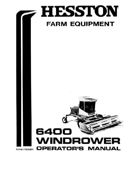 AGCO 6400 Windrower (eff sn 640) Operator Manual 7782360 English 1 AGCO 6400 Windrower (eff sn 640) Operator Manual 7782360 English