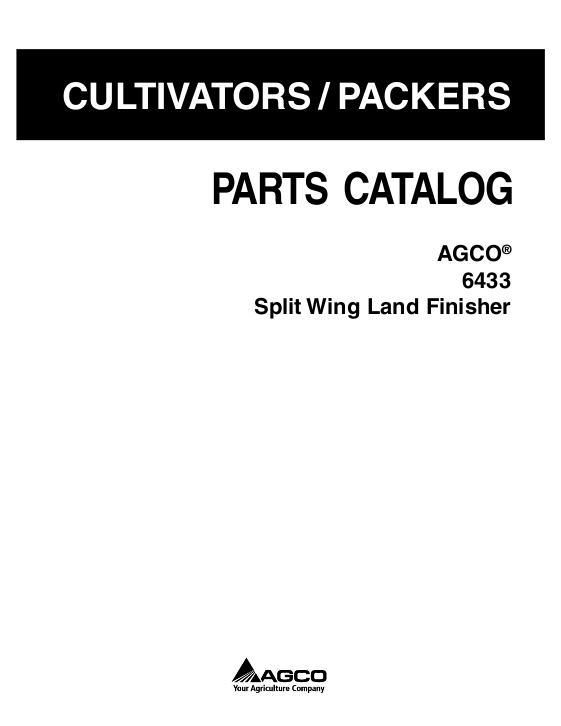 AGCO 6433 Land Finisher (split wing) Parts Book 79027285E English 1 AGCO 6433 Land Finisher (split wing) Parts Book 79027285E English
