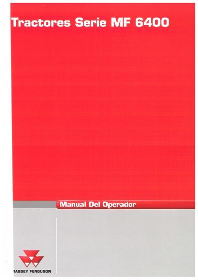 AGCO 6465 6475 6480 6485 6490 6495 Tractor (non N. America) Operator Manual 3378436M4 Spanish 1 AGCO 6465 6475 6480 6485 6490 6495 Tractor (non N. America) Operator Manual 3378436M4 Spanish
