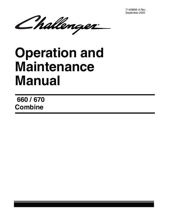 AGCO 660 Combine (eff sn HRxx101, 2006) Operator Manual 71409699A English 1 AGCO 660 Combine (eff sn HRxx101, 2006) Operator Manual 71409699A English