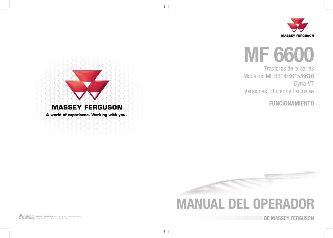AGCO 6614 6615 6616 Tractor (deluxe-premium, Dyna-VT, operation) Operator Manual 7060530M1 Spanish 1 AGCO 6614 6615 6616 Tractor (deluxe-premium, Dyna-VT, operation) Operator Manual 7060530M1 Spanish