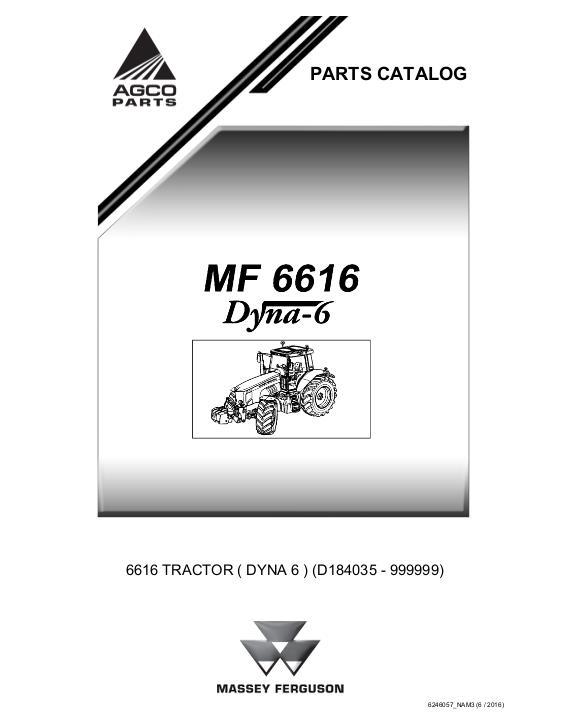 AGCO 6616 Tractor (Dyna-6) Parts Book 6246057M3 English 1 AGCO 6616 Tractor (Dyna-6) Parts Book 6246057M3 English