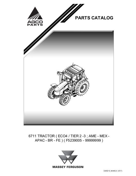 AGCO 6711 Tractor (ECO4, only for Mexico) Parts Book 6246216M5 English 1 AGCO 6711 Tractor (ECO4, only for Mexico) Parts Book 6246216M5 English