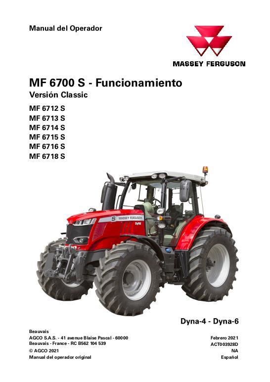 AGCO 6712S to 6718S Tractor (Dyna-4, Dyna-6, classic, operation) Operator Manual ACT003928D Spanish 1 AGCO 6712S to 6718S Tractor (Dyna-4, Dyna-6, classic, operation) Operator Manual ACT003928D Spanish