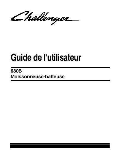 AGCO 680B Combine (eff sn HSC8101, 2007) Operator Manual 700728807B French