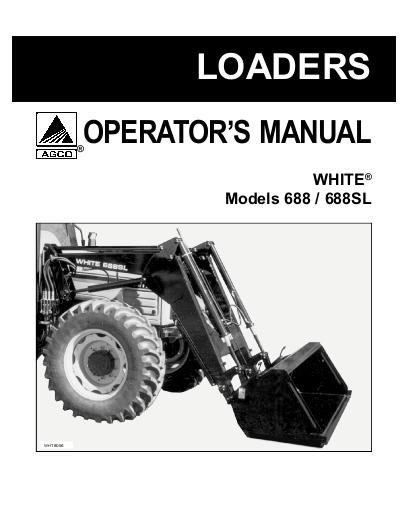 AGCO 688 688SL Loader Operator Manual 79017926 English 1 AGCO 688 688SL Loader Operator Manual 79017926 English
