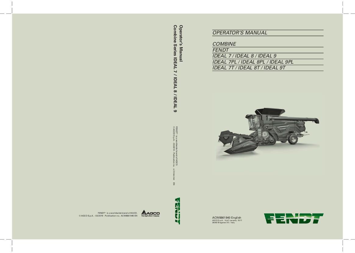 AGCO 7 8 9 IDEAL Combine (EME, stage v) Operator Manual ACW8861940 English 1 AGCO 7 8 9 IDEAL Combine (EME, stage v) Operator Manual ACW8861940 English