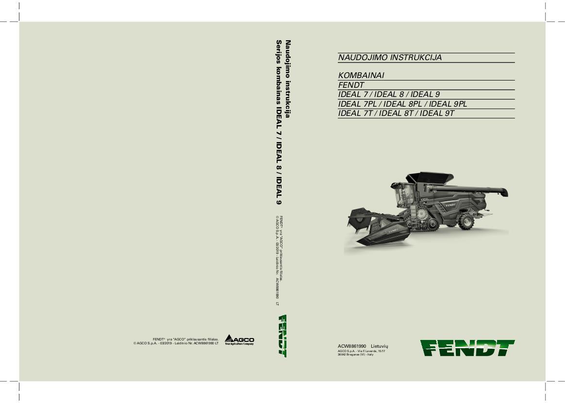 AGCO 7 8 9 IDEAL Combine (Europe only, stage 5) Operator Manual ACW8861990 Lithuanian 1 AGCO 7 8 9 IDEAL Combine (Europe only, stage 5) Operator Manual ACW8861990 Lithuanian
