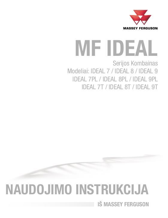 AGCO 7 8 9 IDEAL Combine (Europe only, stage V, 2021 2022) Operator Manual ACX3832430 Lithuanian