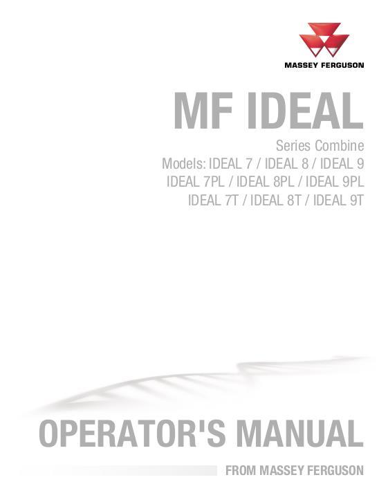 AGCO 7 8 9 IDEAL Combine (prior to 2021, Europe only, stage V) Operator Manual ACX2738550 English 1 AGCO 7 8 9 IDEAL Combine (prior to 2021, Europe only, stage V) Operator Manual ACX2738550 English
