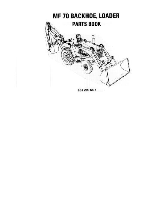 AGCO 70 Tractor Loader Backhoe Parts Book 651289M97 English 1 AGCO 70 Tractor Loader Backhoe Parts Book 651289M97 English