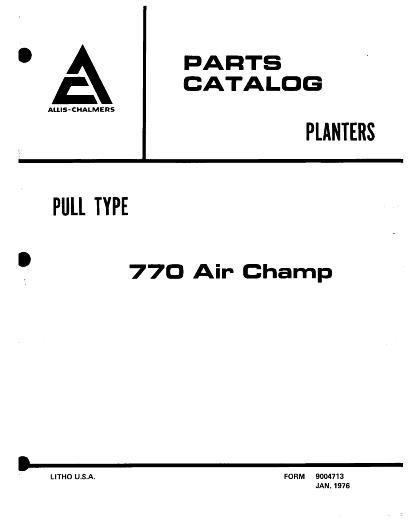 AGCO 700 Series (prior sn 451) 770 (prior sn 703 Planter (air champ) Parts Book 79004713 English