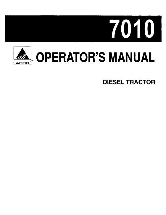 AGCO 7010 Tractor Operator Manual 70272202 English 1 AGCO 7010 Tractor Operator Manual 70272202 English