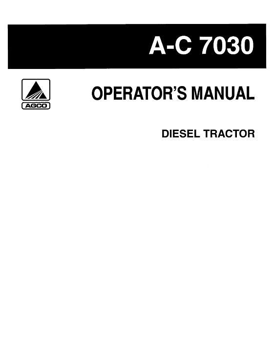 AGCO 7030 Tractor Operator Manual 70268338 English 1 AGCO 7030 Tractor Operator Manual 70268338 English